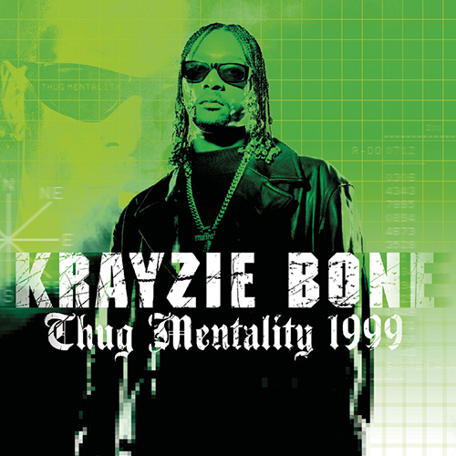 Krayzie Bone - Thug Mentality 1999