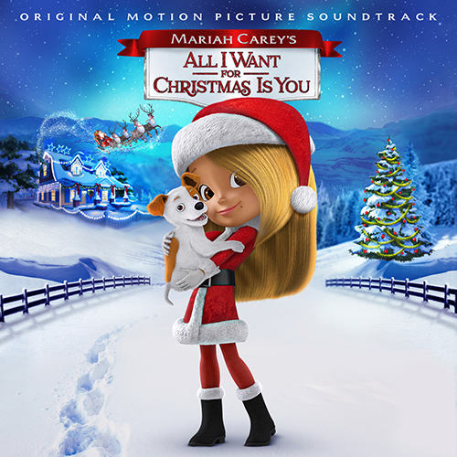 All I Want for Christmas Is You Soundtrack