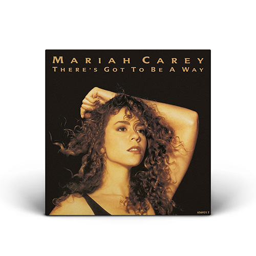 Mariah Carey - There's Got To Be A Way - 7" Vinyl (United Kingdom)