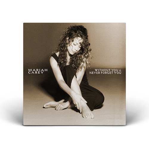 Mariah Carey - Without You & Never Forget You - 12" Vinyl (Europe)