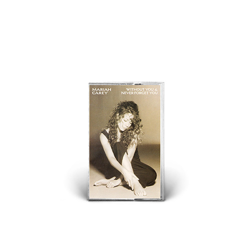 Mariah Carey - Without You & Never Forget You - Cassette Single (United Kingdom)